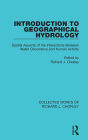 Introduction to Geographical Hydrology: Spatial Aspects of the Interactions Between Water Occurrence and Human Activity