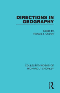 Title: Directions in Geography, Author: Richard J. Chorley