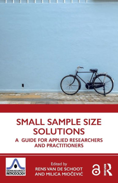 Small Sample Size Solutions: A Guide for Applied Researchers and Practitioners / Edition 1