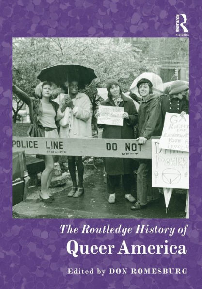 The Routledge History of Queer America