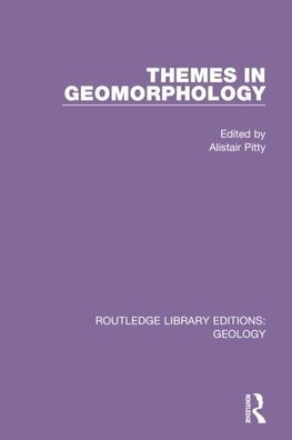 Themes in Geomorphology / Edition 1
