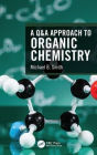 A Q&A Approach to Organic Chemistry / Edition 1