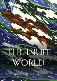 Title: The Inuit World, Author: Pamela Stern