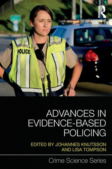 Advances in Evidence-Based Policing / Edition 1