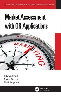 Market Assessment with OR Applications / Edition 1