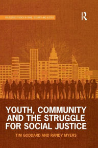 Title: Youth, Community and the Struggle for Social Justice, Author: Tim Goddard
