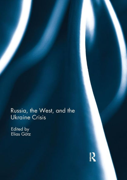 Russia, the West, and Ukraine Crisis