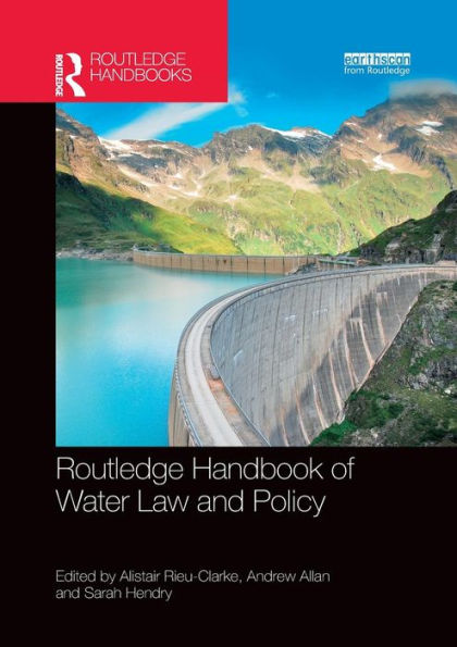 Routledge Handbook of Water Law and Policy / Edition 1