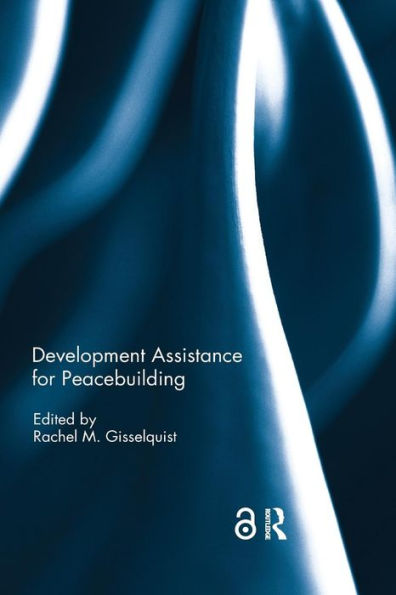 Development Assistance for Peacebuilding / Edition 1