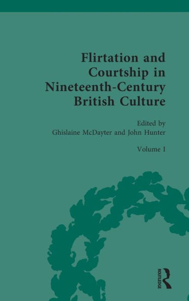 Flirtation and Courtship Nineteenth-Century British Culture