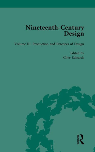 Nineteenth-Century Design: Production and Practices of Design