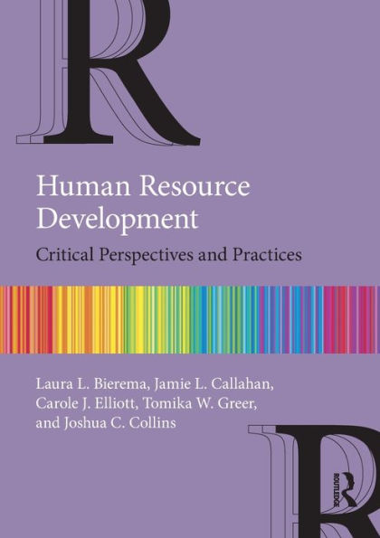 Human Resource Development: Critical Perspectives and Practices