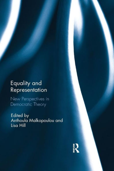 Equality and Representation: New Perspectives in Democratic Theory / Edition 1