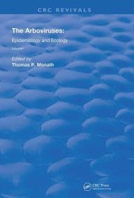 Title: The Arboviruses:: Epidemiology and Ecology / Edition 1, Author: Thomas P. Monath