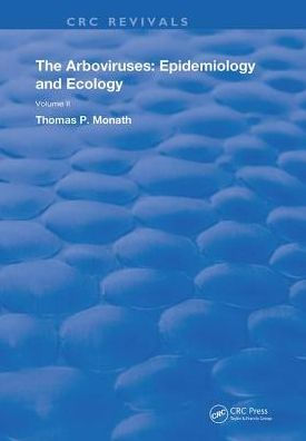 The Arboviruses: Epidemiology and Ecology / Edition 1