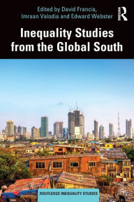 Title: Inequality Studies from the Global South, Author: David Francis