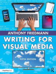 Title: Writing for Visual Media, Author: Anthony Friedmann