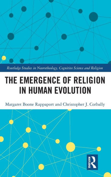 The Emergence of Religion in Human Evolution / Edition 1