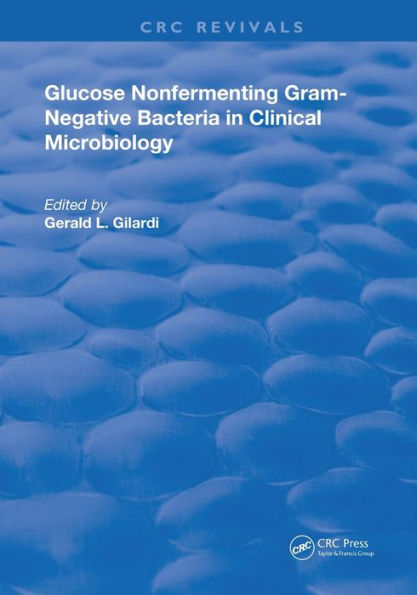 Glucose Nonfermenting Gram-Negative Bacteria Clinical Microbiology