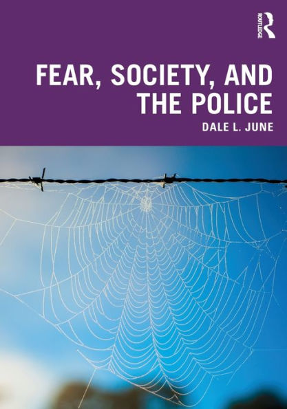 Fear, Society, and the Police / Edition 1