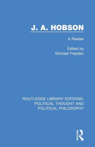 Title: J. A. Hobson: A Reader, Author: Michael Freeden