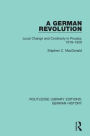 A German Revolution: Local change and Continuity in Prussia, 1918 - 1920
