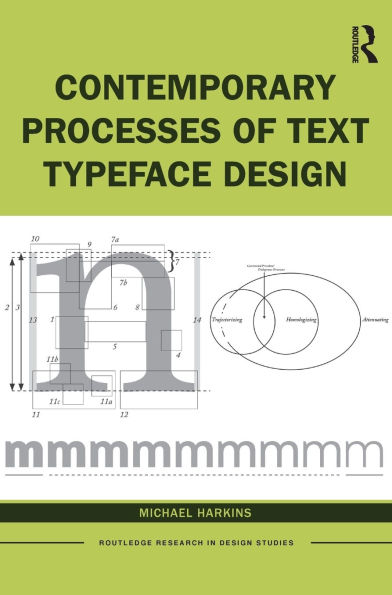 Contemporary Processes of Text Typeface Design