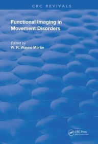 Title: Functional Imaging in Movement Disorders, Author: W. R. Wayne Martin