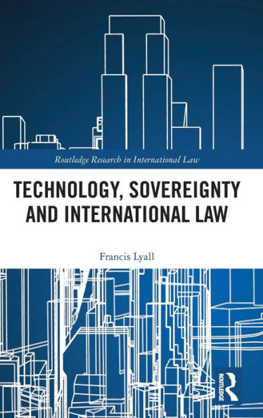 Technology, Sovereignty and International Law
