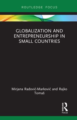 Globalization and Entrepreneurship in Small Countries / Edition 1