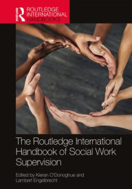 Title: The Routledge International Handbook of Social Work Supervision, Author: Kieran O'Donoghue