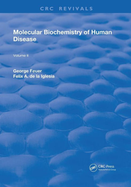 Molecular Biochemistry of Human Disease: Volume 2