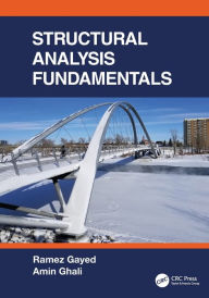 Title: Structural Analysis Fundamentals, Author: Ramez Gayed