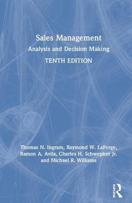 Sales Management: Analysis and Decision Making / Edition 10