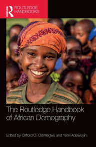 Title: The Routledge Handbook of African Demography, Author: Clifford O. Odimegwu