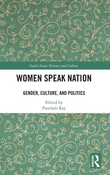 Women Speak Nation: Gender, Culture, and Politics / Edition 1