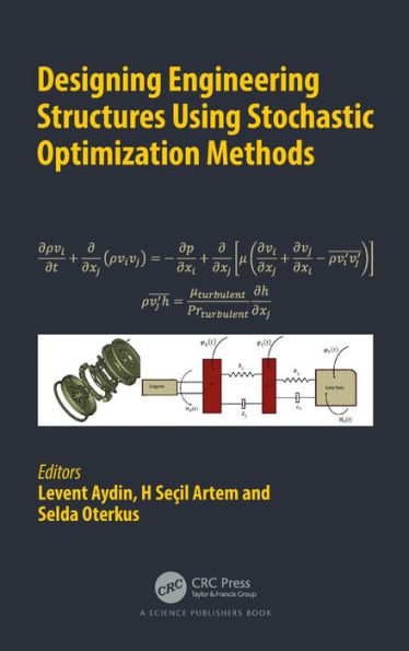 Designing Engineering Structures using Stochastic Optimization Methods / Edition 1