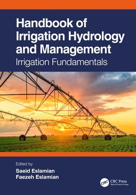 Handbook of Irrigation Hydrology and Management: Fundamentals