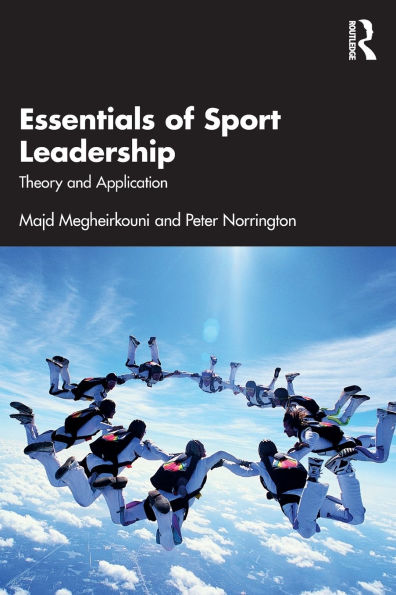 Essentials of Sport Leadership: Theory and Application