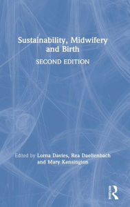 Title: Sustainability, Midwifery and Birth, Author: Lorna Davies