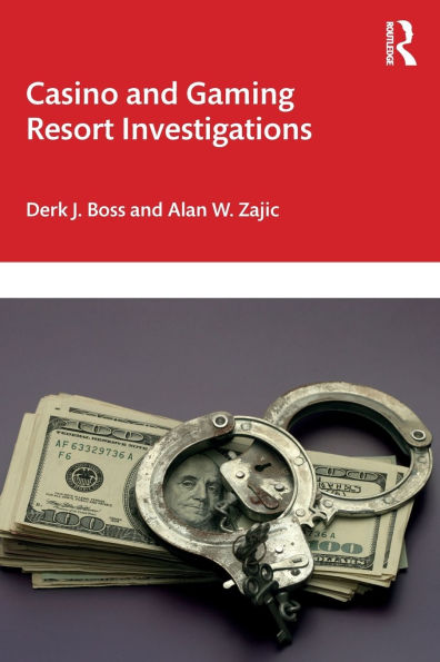 Casino and Gaming Resort Investigations / Edition 1