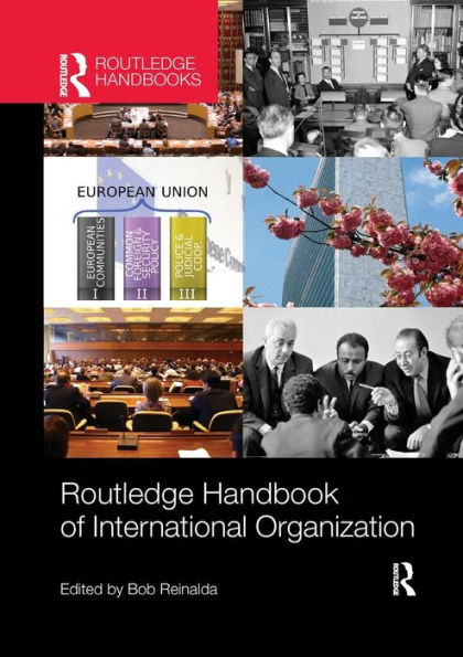 Routledge Handbook of International Organization / Edition 1