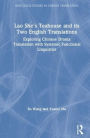 Lao She's Teahouse and Its Two English Translations: Exploring Chinese Drama Translation with Systemic Functional Linguistics / Edition 1