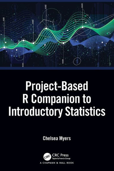 Project-Based R Companion to Introductory Statistics