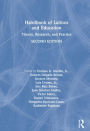 Handbook of Latinos and Education: Theory, Research, and Practice