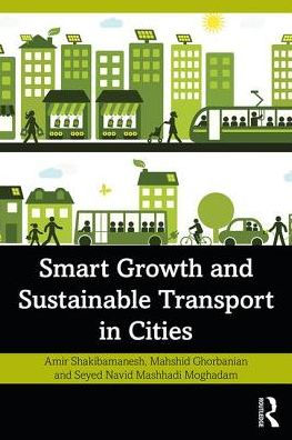 Smart Growth and Sustainable Transport in Cities / Edition 1