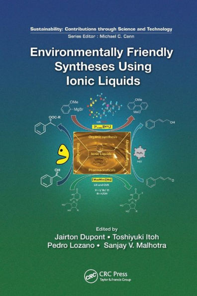 Environmentally Friendly Syntheses Using Ionic Liquids / Edition 1