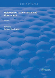 Title: Guidebook: Toxic Substances Control Act, Author: George Dominguez