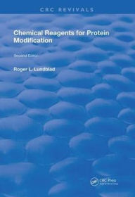 Title: Chemical Reagents for Protein Modification: 2nd Edition, Author: Roger L. Lundblad
