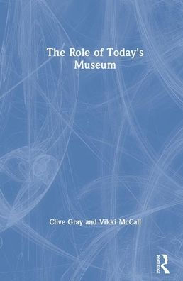 The Role of Today's Museum